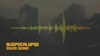Bugpocalypse Sound Design | 1 Minute Horror Short