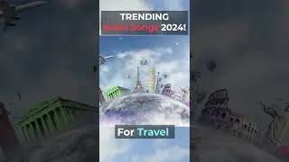 TRENDING Instagram Reels Songs For Travel 2024!
