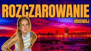 URUGWAJ NAS ROZCZAROWAŁ 😞 Montevideo &ndash; miasto duch&oacute;w i najgorszy kebab świata! 🇺🇾 #139
