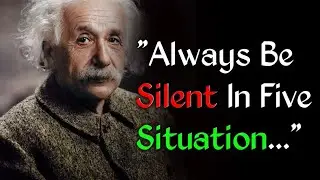Always Be Silent In Five Situation | Albert Einstein | Inspirational Quotes | Quotes Glow