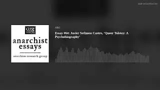 Essay #64: Javier Sethness Castro, &lsquo;Queer Tolstoy: A Psychobiography&rsquo;