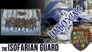 The Isofarian Guard: An Unboxing