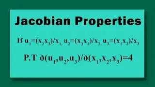 Якобиан Если u1=(x2x3)/x1, u2=(x3x1)/x2, u3=(x1x2)/x3 d(u1,u2,u3)/d(x1,x2,x3)=4