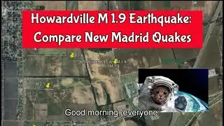 Howardville M 1.9 Earthquake: Compare New Madrid Quakes