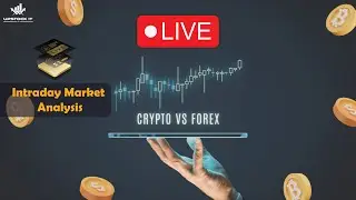 Intraday Market Analysis | Upstock IT | Larne Forex & Crypto Trading.