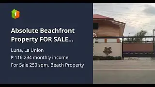 Absolute Beachfront Property FOR SALE along wide cemented Provincial Road at Luna, and La Union