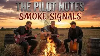 The Pilot Notes - Smoke Signals (Official Acoustic Video) | New Country 2026 🎻