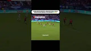 Messi Magic🪄: Another Sensational Goal 😮for Inter Miami in MLS against FC Dallas🔥🔥