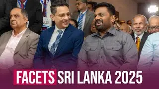 FACETS Sri Lanka - 2025 | Anura Kumara Dissanayake