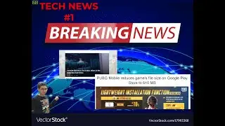 Daily Tech news #1 PUBG Mobile reduces game&rsquo;s file size on Google Play Store to 610 MB and Fortnite