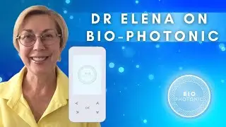 Bio-Photonic bio-resonance device,  Intro by Dr Elena