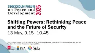 Shifting Powers: Rethinking Peace and the Future of Security