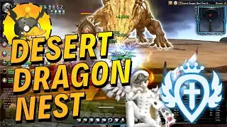 DESERT DRAGON NEST TIME ATTACK - GUARDIAN PoV | Project Duck Dragon Nest