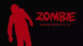 ZOMBIE - SOUND EFFECTS #1 #free #nocopyright