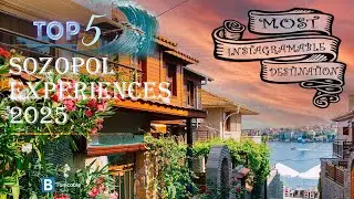 Top 5 Hidden Gems of Sozopol: Bulgaria's Best Kept Secret