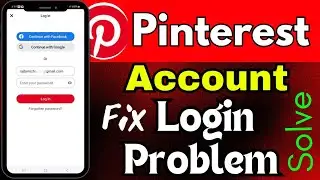 How to Fix Pinterest App Login Problem | Pinterest App Open Problem | Tamil rek