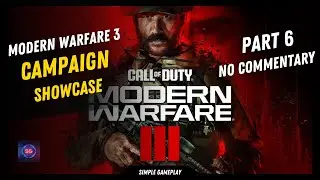 Modern Warfare 3 Campaign Showcase - No Commentary - Part 6