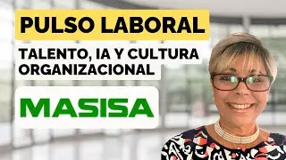 Pulso Laboral | Talento, IA y cultura organizacional – Zoraida Cabrera (Masisa)