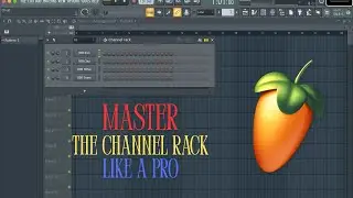 🎛️ The ULTIMATE Guide to FL Studio's Channel Rack 🔥