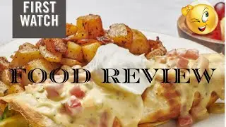 First Watch Food Review