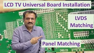 UNIVERSAL LED TV BOARD: LVDS Panel Matching Complete FIXING Guide