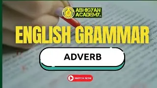 Adverbs in English Grammar | Definition, Types & Examples | Easy Explanation