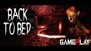 BACK TO BED FULL GAMEPLAY - Horror Game