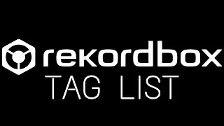 Rekordbox  Tutorial: Tag List