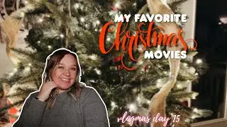 my go to christmas movies | vlogmas day 15