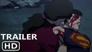 THE DEATH OF SUPERMAN OFFICIAL TRAILER (4KULTRA HD) 2018 MUST SEE