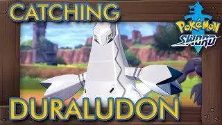 Pok&eacute;mon Sword & Shield - How to Catch Duraludon (1% Rarity Pok&eacute;mon)