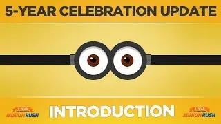 Minion Rush - Celebration Update introduction