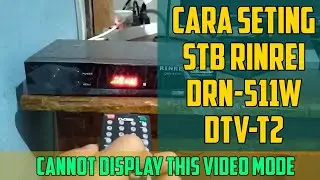 Seting STB II Cannot Display This Video Mode
