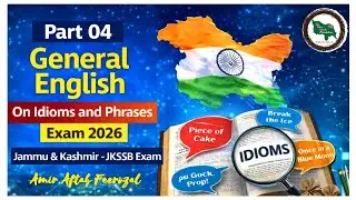 JKSSB FAA 2026 : Idioms & Phrases | Part 04 ✅ | Finance Account Assistant | JKSSB Exam 2026 