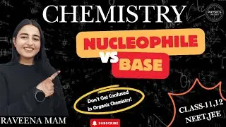 Title: Nucleophile vs Base &ndash; Don&rsquo;t Get Confused in Organic Chemistry!
