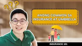 BAKIT UMBRELLA ANG PALAGING NAIHAHAMBING SA LIFE INSURANCE? | TWGPH