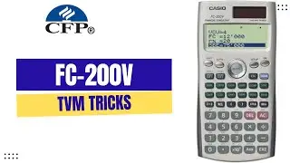 Time Value of Money (TVM) on Casio FC-200V | Complete Step-by-Step Tutorial