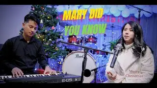 Jenny//Mary Did You know (Cover)