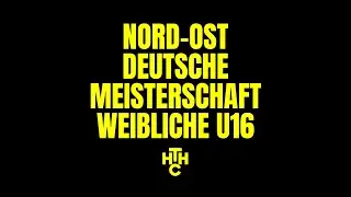 HTHC TV  - Nord-Ost Deutsche Meisterschaft wU16 Tag 2