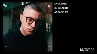 Alignment - Dream State (Original Mix) [KNTXT]