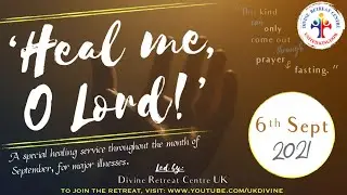(LIVE) - Healing Retreat (6 September 2021) Divine UK