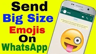 Send Big size Emojis on Whatsapp (In Hindi) || By Technical Point 4U👆