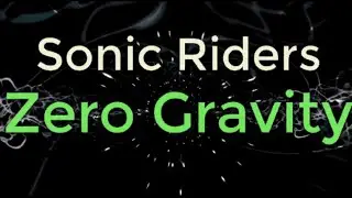 Sonic Riders: Zero Gravity - Main Menu (Remix)
