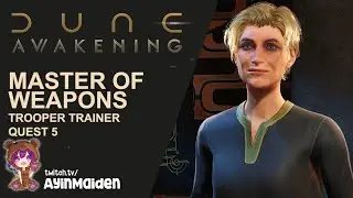 Master of Weapons - Trooper Trainer Quest 5 | Dune: Awakening