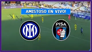 🔴 INTER DE MILAN vs PISA 1909 EN VIVO ⚽ AMISTOSO CON IMAGENES | SECTA DEPORTIVA