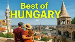 HUNGARY: 10 Best Places to Visit in 2026 | Travel Guide and Tips