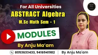 Module : Abstract Algebra | Sem 1 - MSc Mathematics | NEP Syllabus | New Era Maths Classes 