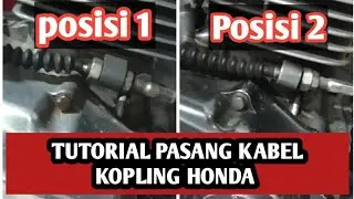 CARA BIKIN KABEL KOPLING & KAMPAS KOPLING HONDA AWET !!