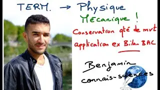 TERM - Physique - Mécanique : Conservation Quantité de mouvement / exercice BILAN BAC