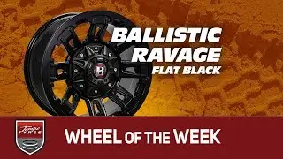 Wheel of the Week: Ballistic Ravage